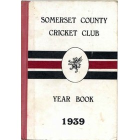 SOMERSET COUNTY CRICKET CLUB YEARBOOK 1939