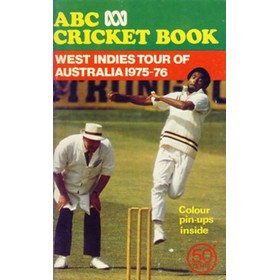ABC CRICKET BOOK: WEST INDIES TOUR OF AUSTRALIA 1975-76
