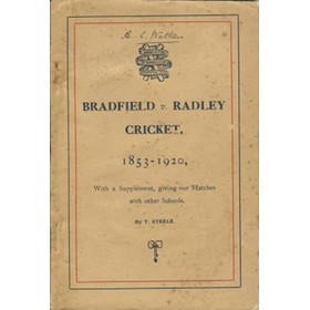 BRADFIELD V RADLEY CRICKET 1853-1920 (SIGNED BY ARTHUR WATHEN - KENT CCC 1863-64)