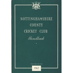 NOTTINGHAMSHIRE COUNTY CRICKET CLUB HANDBOOK 1962