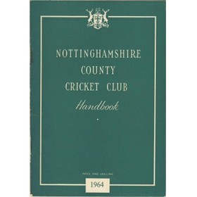 NOTTINGHAMSHIRE COUNTY CRICKET CLUB HANDBOOK 1964