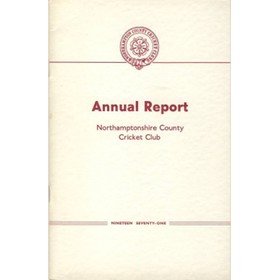NORTHAMPTONSHIRE COUNTY CRICKET CLUB 1971 ANNUAL REPORT