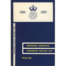 HAMPSHIRE COUNTY CRICKET CLUB ILLUSTRATED HANDBOOK 1963