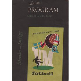 MEXICO V SWEDEN 1958 (WORLD CUP GROUP 3 MATCH) FOOTBALL PROGRAMME