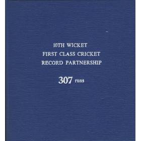 307 - 10TH WICKET. FIRST CLASS CRICKET RECORD PARTNERSHIP