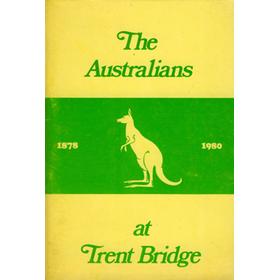 THE AUSTRALIANS AT TRENT BRIDGE1878-1980