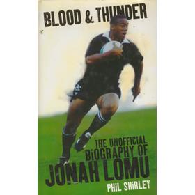 BLOOD & THUNDER: THE UNOFFICIAL BIOGRAPHY OF JONAH LOMU