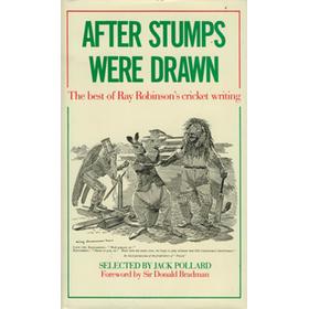 AFTER STUMPS WERE DRAWN. THE BEST OF RAY ROBINSON