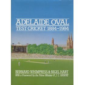 ADELAIDE OVAL TEST CRICKET 1884-1984