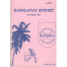 BARBADOS BOUND. CHESTERFIELD & DISTRICt 1993 BARBADOS CRICKET TOURING TEAM