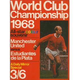 WORLD CLUB CHAMPIONSHIP 1968: MANCHESTER UNITED V ESTUDIANTES DE LA PLATA