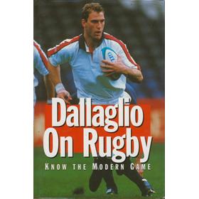 DALLAGLIO ON RUGBY: KNOW THE MODERN GAME