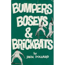 BUMPERS, BOSEYS & BRICKBATS