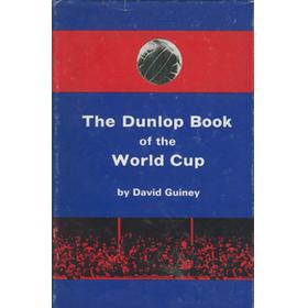 THE DUNLOP BOOK OF THE WORLD CUP
