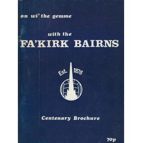 THE BAIRNS - CENTENARY BROCHURE (FALKIRK F.C.)
