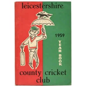 LEICESTERSHIRE COUNTY CRICKET CLUB 1959 YEARBOOK