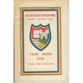 GLOUCESTERSHIRE COUNTY CRICKET CLUB YEAR BOOK 1960