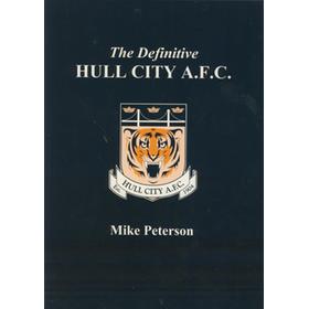 THE DEFINITIVE HULL CITY A.F.C. A STATISTICAL HISTORY TO 1999