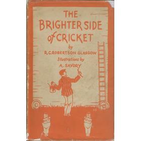 THE BRIGHTER SIDE OF CRICKET