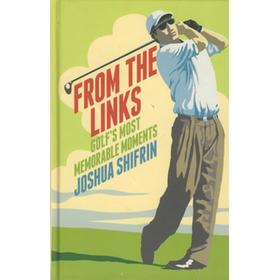 FROM THE LINKS - GOLF