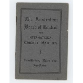 THE AUSTRALIAN BOARD OF CONTROL FOR INTERNATIONAL CRICKET MATCHES - CONSTITUTION, RULES AND BY-LAWS, 1924