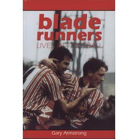 BLADE RUNNERS - LIVES IN FOOTBALL