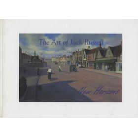 THE ART OF JACK RUSSELL - NEW HORIZONS