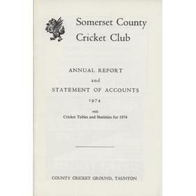 SOMERSET COUNTY CRICKET CLUB ANNUAL REPORT AND STATEMENT OF ACCOUNTS 1974