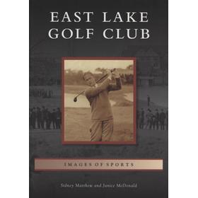 EAST LAKE GOLF CLUB