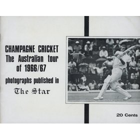 CHAMPAGNE CRICKET: THE AUSTRALIAN TOUR OF 1966/67 ... PHOTOGRAPHS PUBLISHED IN THE STAR