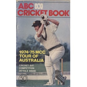 ABC CRICKET BOOK: MCC TOUR OF AUSTRALIA 1974-75