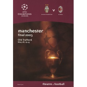 JUVENTUS V AC MILAN 2003 (CHAMPIONS LEAGUE FINAL) FOOTBALL PROGRAMME