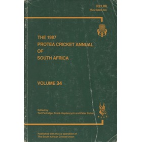 THE 1987 PROTEA CRICKET ANNUAL OF SOUTH AFRICA