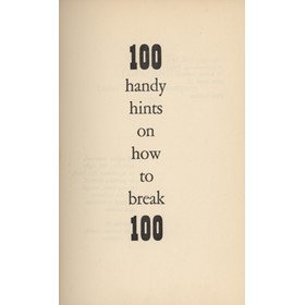 100 HANDY HINTS ON HOW TO BREAK 100