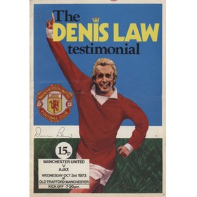 MANCHESTER UNITED V AJAX 1973-74 FOOTBALL PROGRAMME (DENIS LAW TESTIMONIAL)