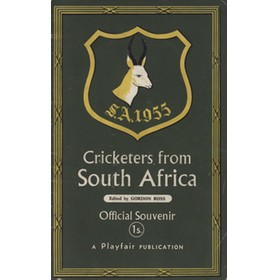 CRICKETERS FROM SOUTH AFRICA: THE OFFICIAL SOUVENIR OF THE 1955 TOUR OF ENGLAND