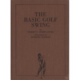 BOBBY JONES ON THE BASIC GOLF SWING