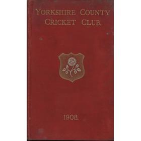 YORKSHIRE COUNTY CRICKET CLUB 1908 [ANNUAL]