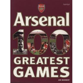 ARSENAL - 100 GREATEST GAMES