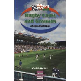 RUGBY CLUBS AND GROUNDS - A SECOND SELECTION