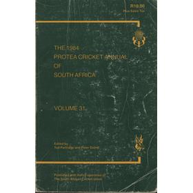 THE 1984 PROTEA CRICKET ANNUAL OF SOUTH AFRICA