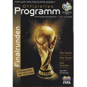 2006 FIFA WORLD CUP GERMANY - OFFIZIELLES PROGRAMM FINALRUNDEN (GERMAN EDITION WITH GROUP RESULTS PRINTED)