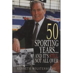 50 SPORTING YEARS ... AND IT
