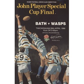BATH V WASPS 1986 (JOHN PLAYER CUP FINAL) RUGBY UNION PROGRAMME - SIGNED BY WASPS