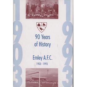 90 YEARS OF HISTORY - EMLEY A.F.C. 1903-1993