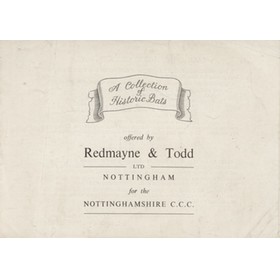 A COLLECTION OF HISTORIC BATS OFFERED BY REDMAYNE & TODD FOR THE NOTTINGHAMSHIRE C.C.C.