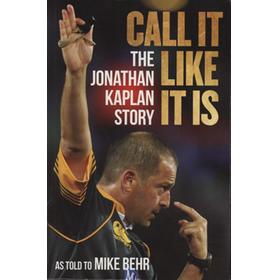 CALL IT LIKE IT IS - THE JONATHAN KAPLAN STORY