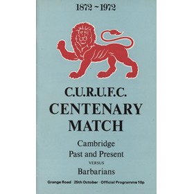 CAMBRIDGE UNIVERSITY V BARBARIANS 1972 RUGBY UNION PROGRAMME - C.U.R.F.C. CENTENARY MATCH